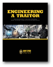 Insider Threat - Engineering a Traitor