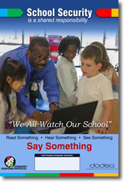 School Security - Read Something. Hear Something. See Something. Say Something.
