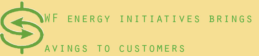SWF Energy Initiatives Brings Savings to Customers