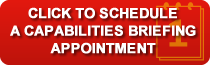 Click to Schedule a Capabilities Briefing Appointment